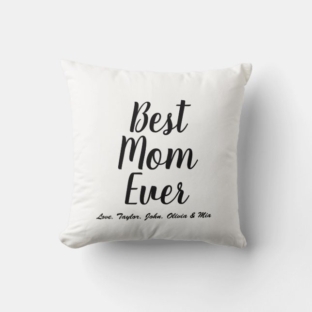 Coussin Best Mom Ever noir blanc script personnalisé styli (Recto)