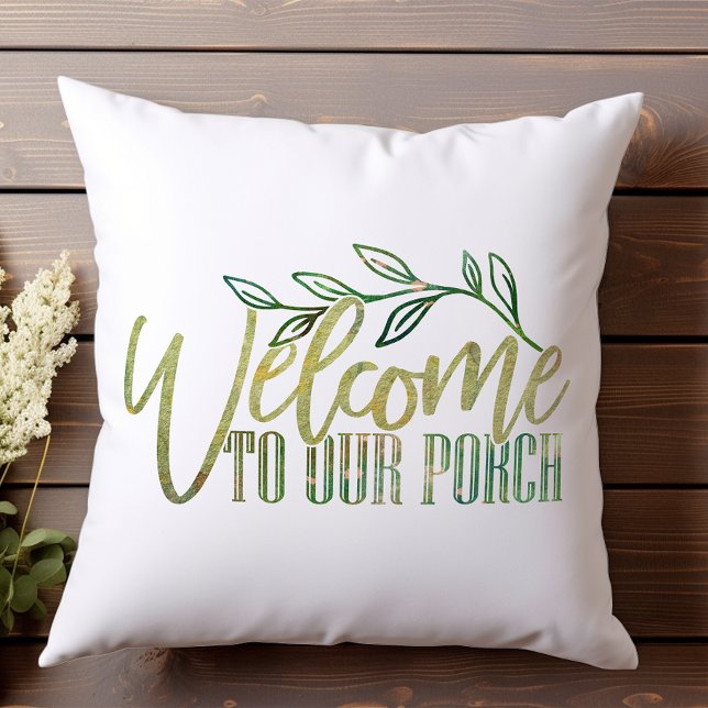 Coussin Bienvenue à notre Porch Green Floral Fun (Créateur téléchargé)