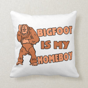 Coussin Bigfoot est mon Homeboy