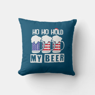 Coussin Boisson de bière Ho Ho Hold My Beer USA Anniversai
