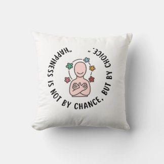 Coussin Bonheur par choix