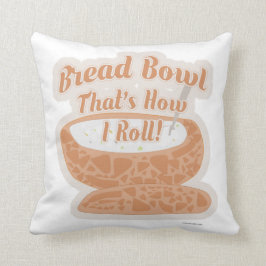 Coussin Bread Bowl Roll Funny Chowder Voyage dire
