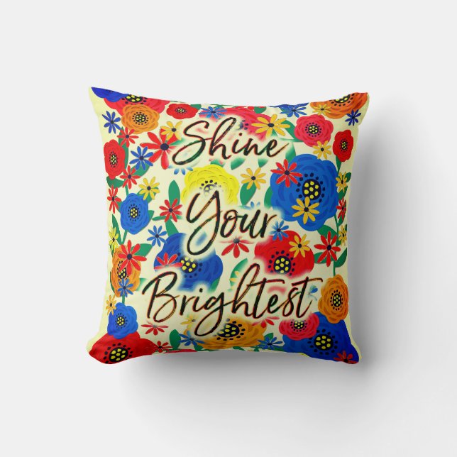 Coussin Brillez de tout votre éclat (Recto)