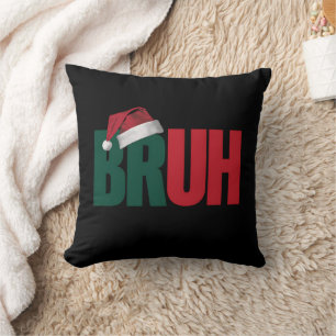 Coussin Bruh Mème Drôle Dire Bro Salutation Noël