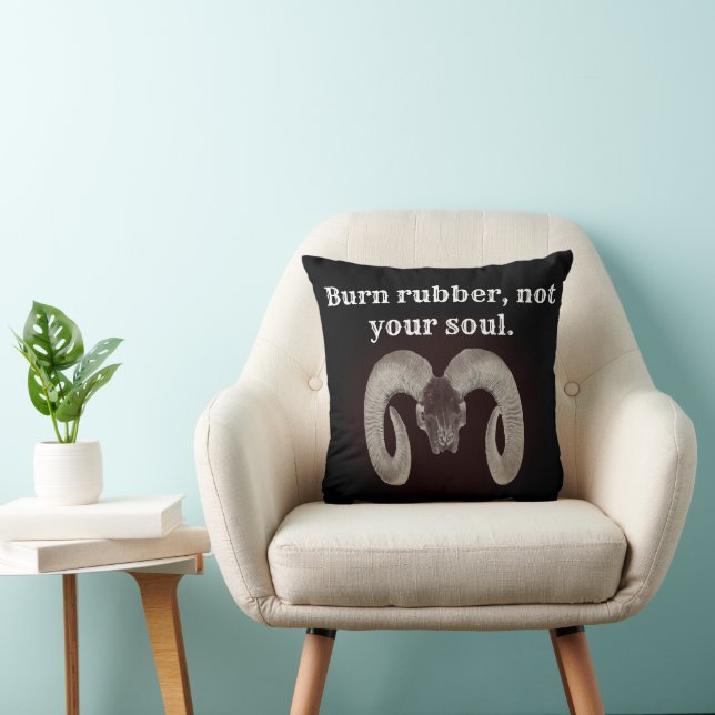 Coussin Brûlez du caoutchouc pas votre âme. Personnalisé (Chaise)