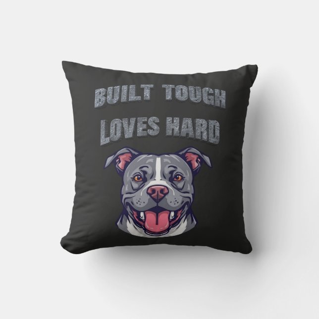 Coussin Built Tough Pit Bull | Bully Dog Lover Graphic Art (Recto)