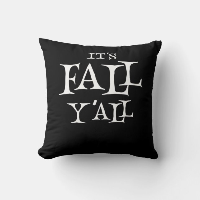 Coussin C’est le Décontracté de base de Fall Y’all (Recto)