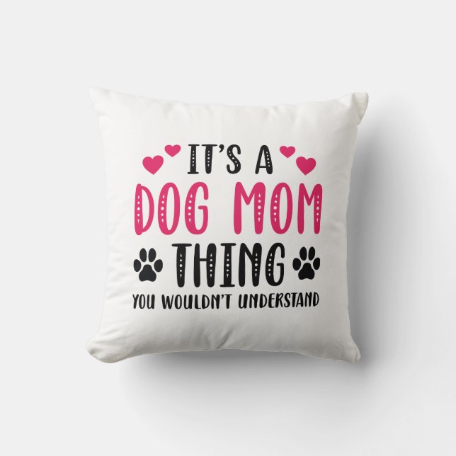 Coussin C’est une maman de chien (Recto)