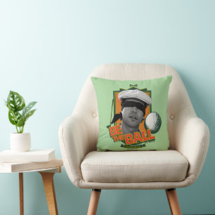 Coussin Caddyshack   Soyez Le Boule