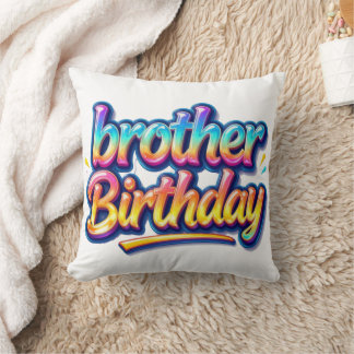 Coussin Cadeau d'anniversaire frère Texte Arc-en-ciel Colo