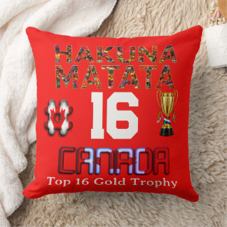 Coussin CANADA 2026 Jeux mondiaux : Hakuna Matata | Top 16