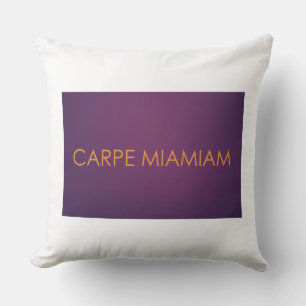COUSSIN CARPE MIAMIAM