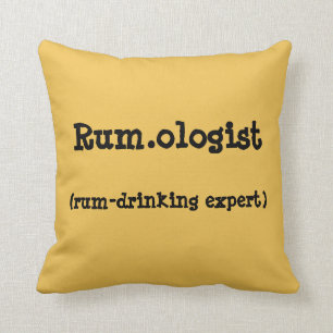 Coussin Carreau drôle de citation de Rum.ologist
