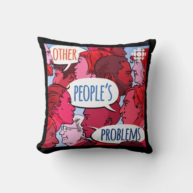 Coussin CBC Autres problèmes des gens (Recto)