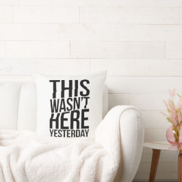 Coussin Ce n’était pas ici hier - Reality Glitch