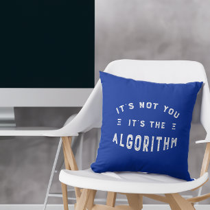 Coussin Ce n'est pas vous, c'est l'algorithme drôle Analyt