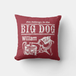 Coussin Cela appartient au Big Dog, votre nom