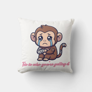 Coussin C'est à Qui Vous Hurlez Mignonne Singe Qui Pleure