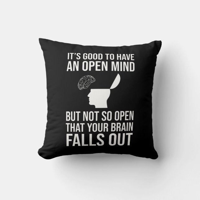 Coussin C'est bien d'avoir un esprit ouvert et drôle et sc (Recto)