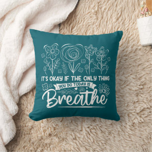 Coussin C'Est Bon Si La Seule Chose Que Vous Faites Aujour