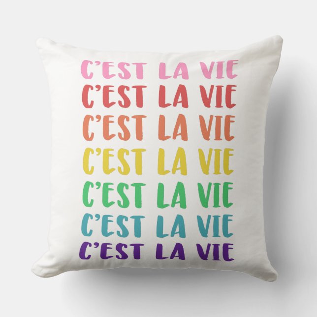 Coussin C'est La Vie French Dire en arc-en-ciel (Recto)