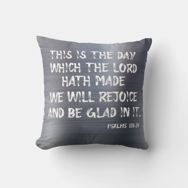 Coussin C'est le jour où l'Éternel a rendu la Bible Verse (Recto)