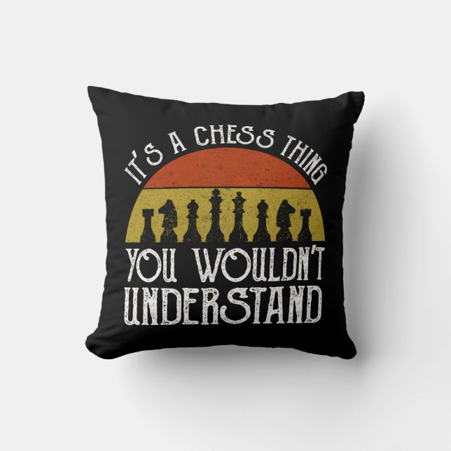 Coussin C'est un jeu d'échecs - vous ne comprendriez pas (Recto)