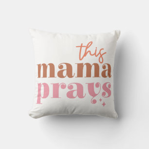 Coussin Cette maman prie