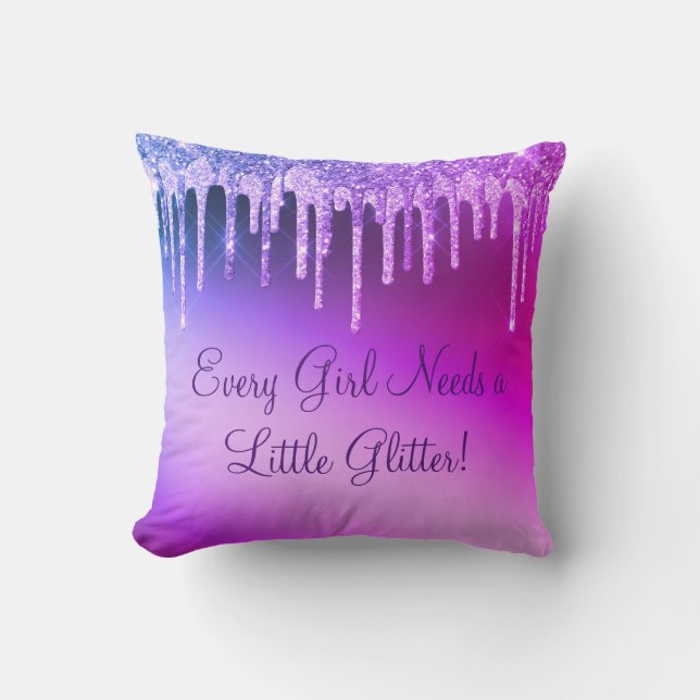 Coussin Chaque Fille A Besoin De Parties scintillant Fille (Recto)