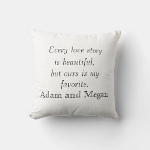 Coussin Chaque histoire d'amour est une belle citation per