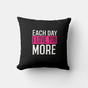 Coussin Chaque jour je t'aime plus Design de citation roma