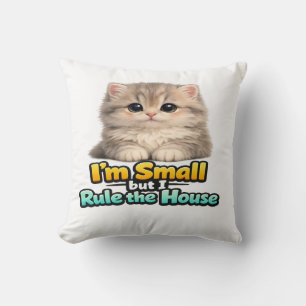 Coussin Charmant petit chaton "Je suis petit mais je règne