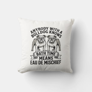 Coussin Chemise Humour Bouledogue Citation Fun Amusante de