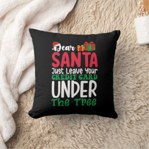 Coussin Cher Père Noël, laissez juste votre carte de crédi