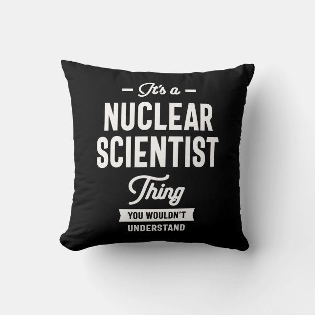 Coussin Chercheur en nucléaire Titre du travail Cadeau (Recto)
