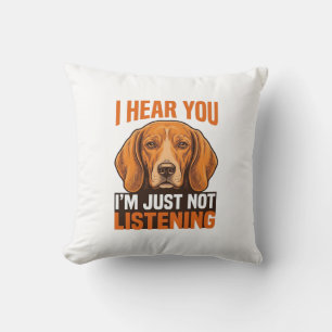 Coussin Chien Drôle Je T'entends Tu N'écoutes Pas Vintage