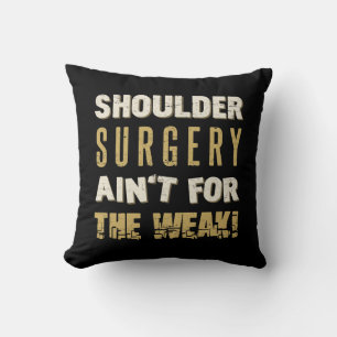 Coussin Chirurgie de l'épaule Humour fort