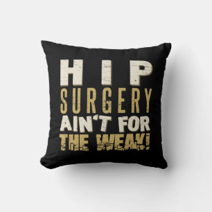 Coussin Chirurgie hanche Humour fort