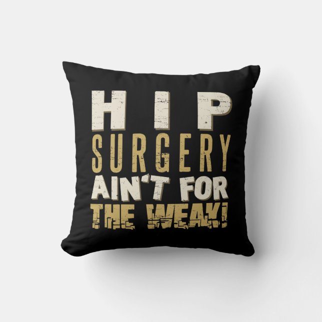 Coussin Chirurgie hanche Humour fort (Recto)