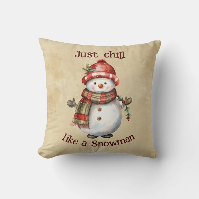 Coussin Christmas Snowman Just Chill Citation amusante Aqu (Recto)