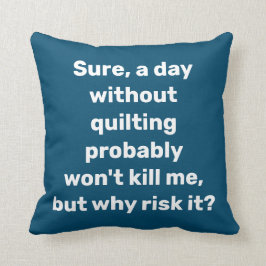 Coussin Citation amusante pour Humour de courtepointe