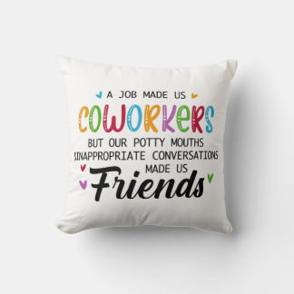 Coussin Citation de collègue - Le travail nous a fait coll