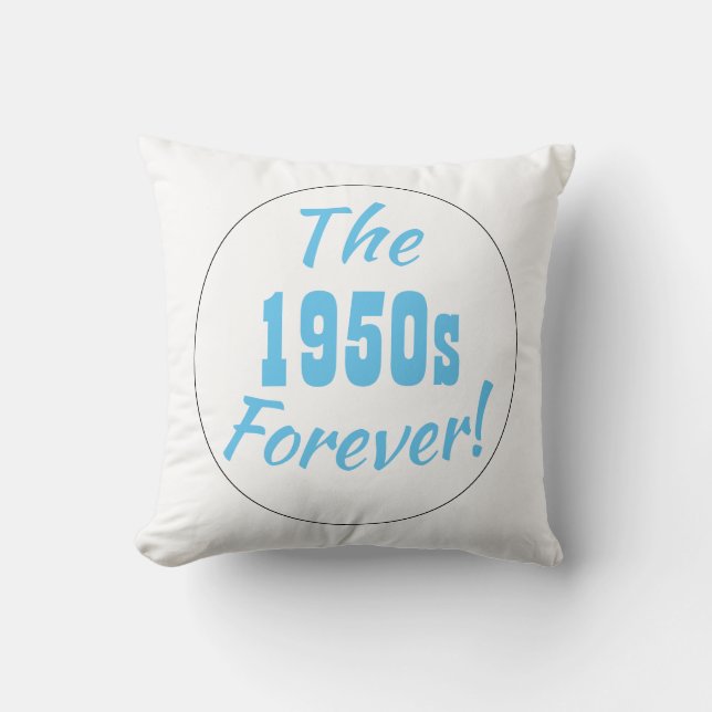 Coussin Citation de la décennie 1950 Retro amusant les ann (Recto)