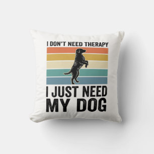 Coussin Citation de thérapie pour amateur de chien Design