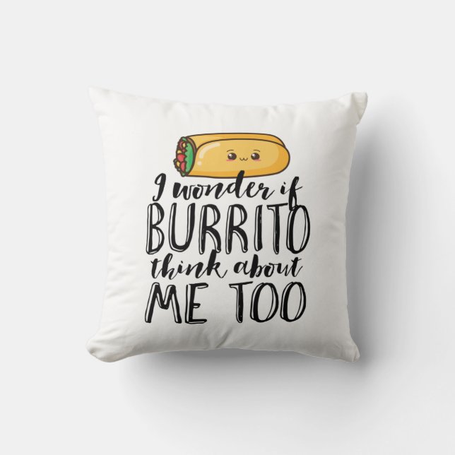 Coussin Citation drôle Burrito et amoureux de la cuisine m (Recto)