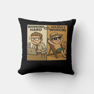 Coussin Citation Drôle Travaillant Dur Ou Travaillant Diff