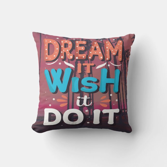 Coussin Citation Motivationnelle Rêve Il Souhaite Qu'Il Le (Recto)