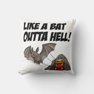 Coussin Comme une chauve-souris sortie de l'enfer
