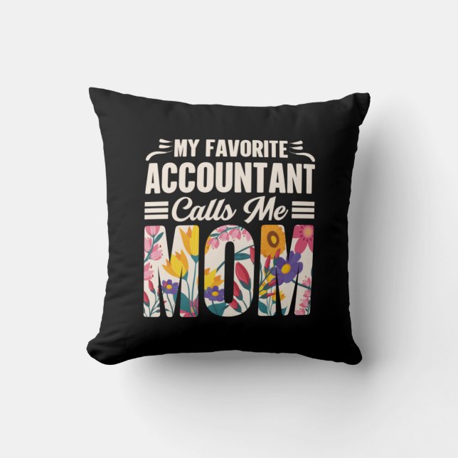 Coussin Comptable Mon Comptable Favori M'Appelle Maman (Recto)