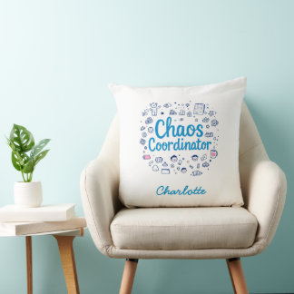 Coussin Coordinateur du chaos | Drôle cadeau de la fête de